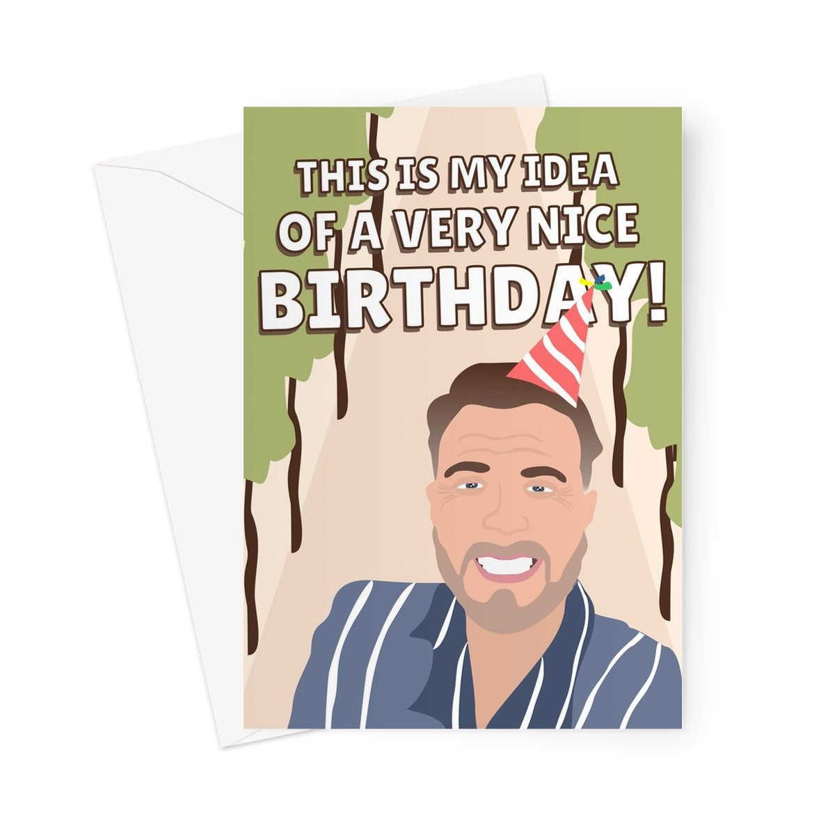 This Is My Idea Of A Very Nice Birthday Gary Barlow Tiktok Funny Viral Video Music Fan Celebrity Greeting Card