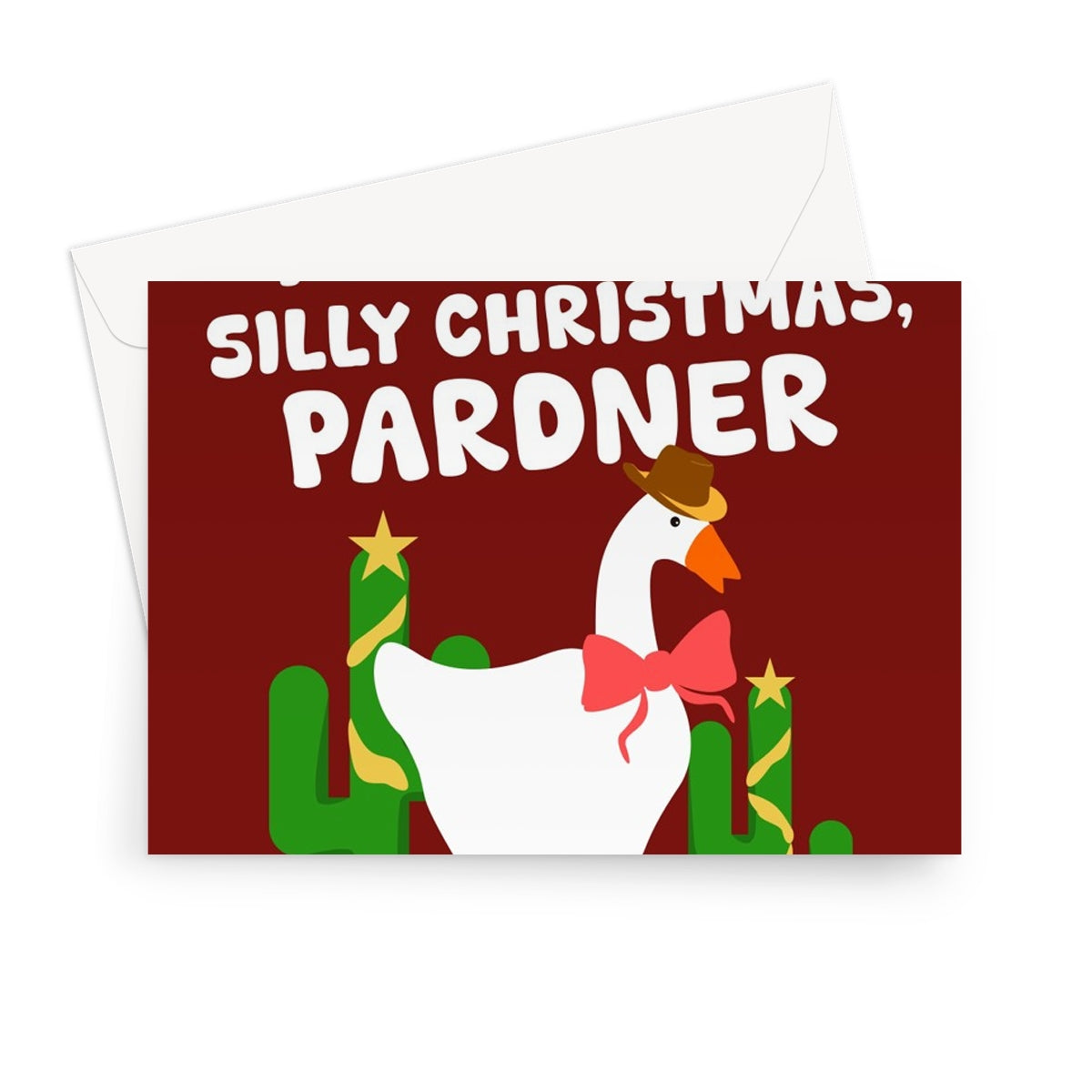 Have Yourself A Silly Christmas, Pardner Funny Weird Goose Fan Cowboy Couples Greeting Card