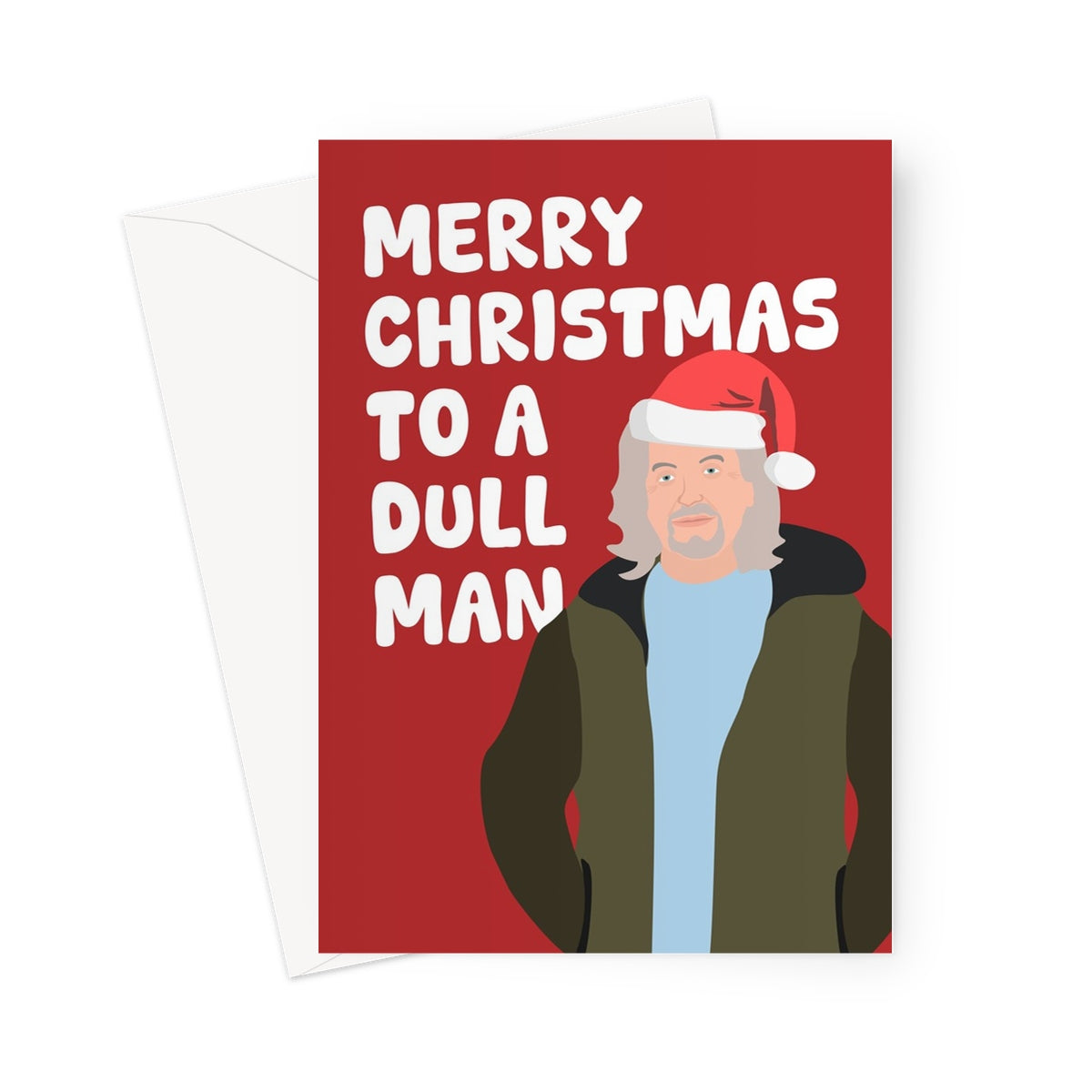 Merry Christmas To A Dull Man James May Funny Fan Greeting Card