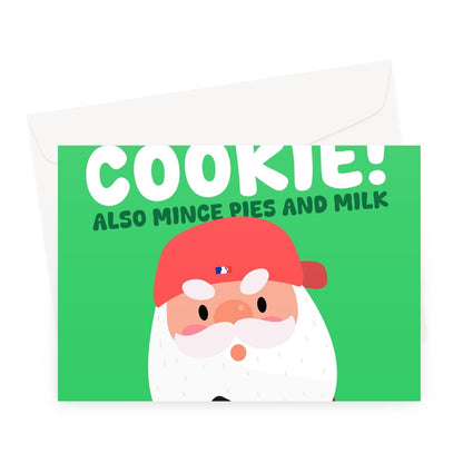 I Did It All For The Cookie Fred Durst Funny Metal Music Rock Song Santa Christmas Mince Pies Milk Greeting Card