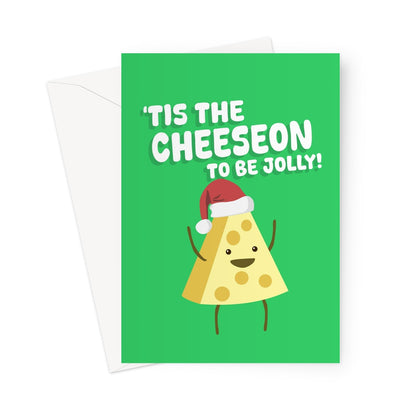 'Tis The Cheeseon To Be Jolly Funny Christmas Food Season Cheese and Wine Board Punny Song Greeting Card