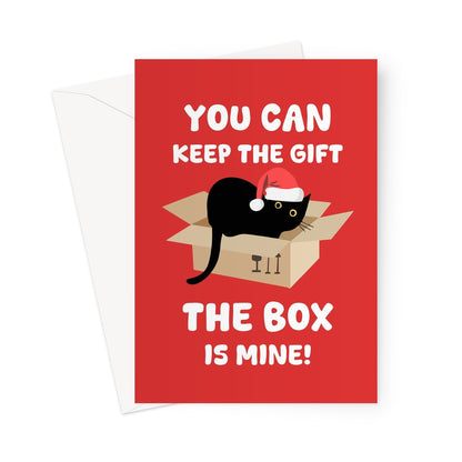 You Can Keep The Gift, The Box Is Mine! Funny Cat Christmas Cute Pet Greeting Card