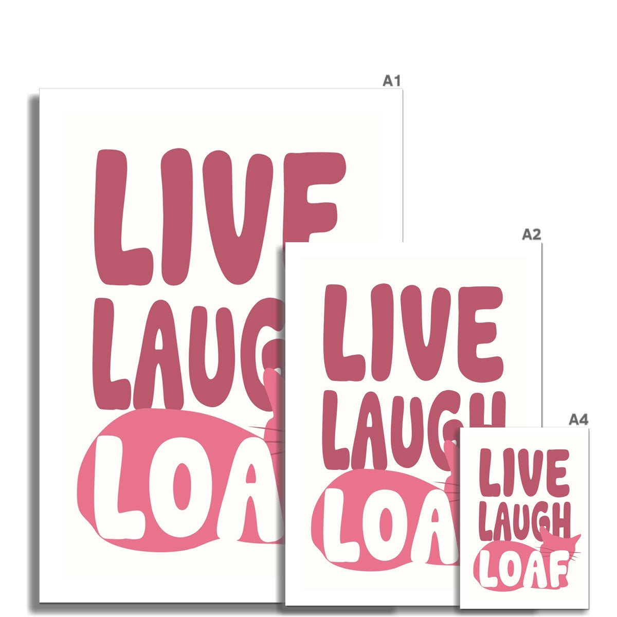 Live Laugh Loaf Cat Poster Print Wall Art Pink Colourful Cute Gift Kitty Pet Wall Art Poster