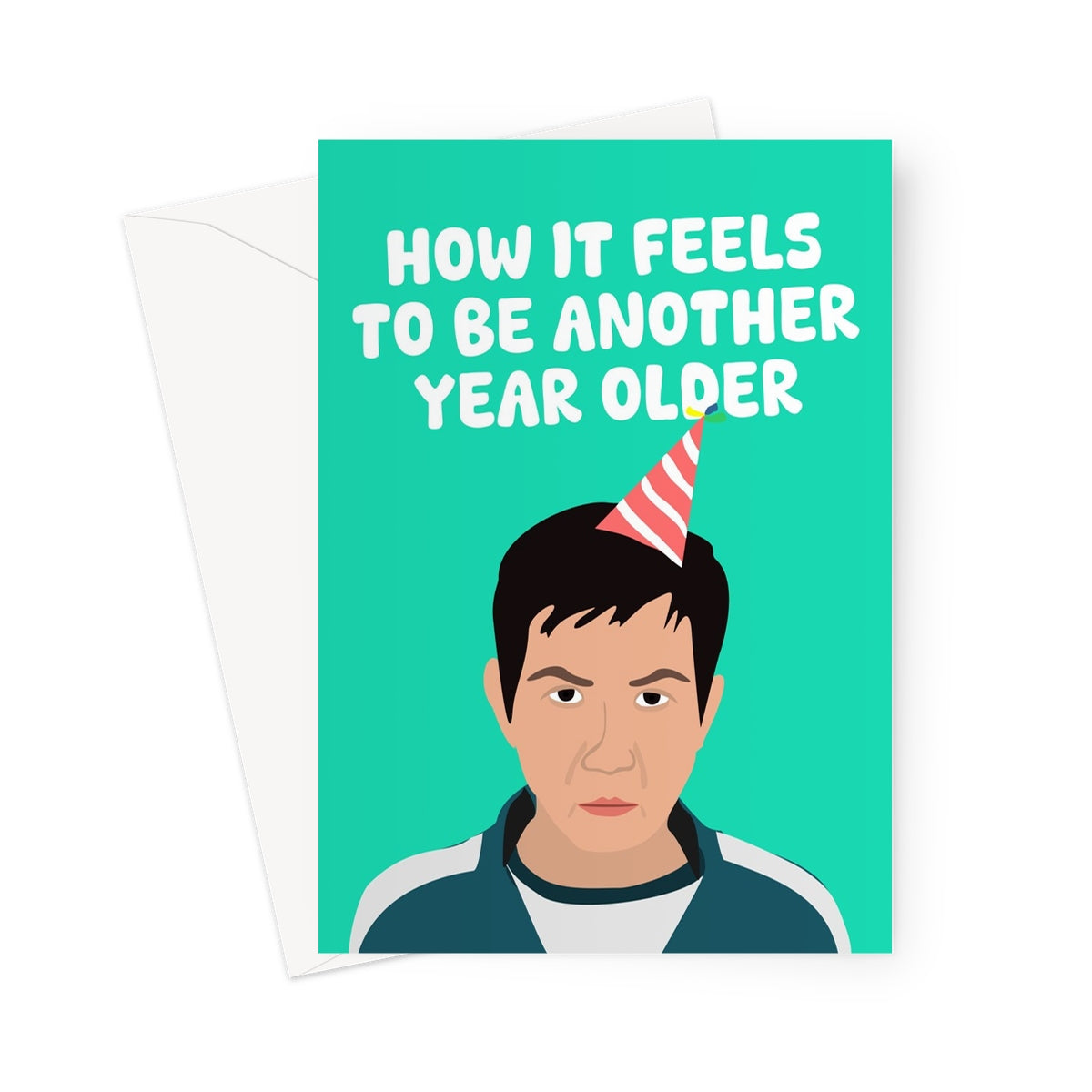 How It Feels To Be Another Year Older Funny Squid Game 2 Gi Hun Smile Frown Birthday Meme Greeting Card