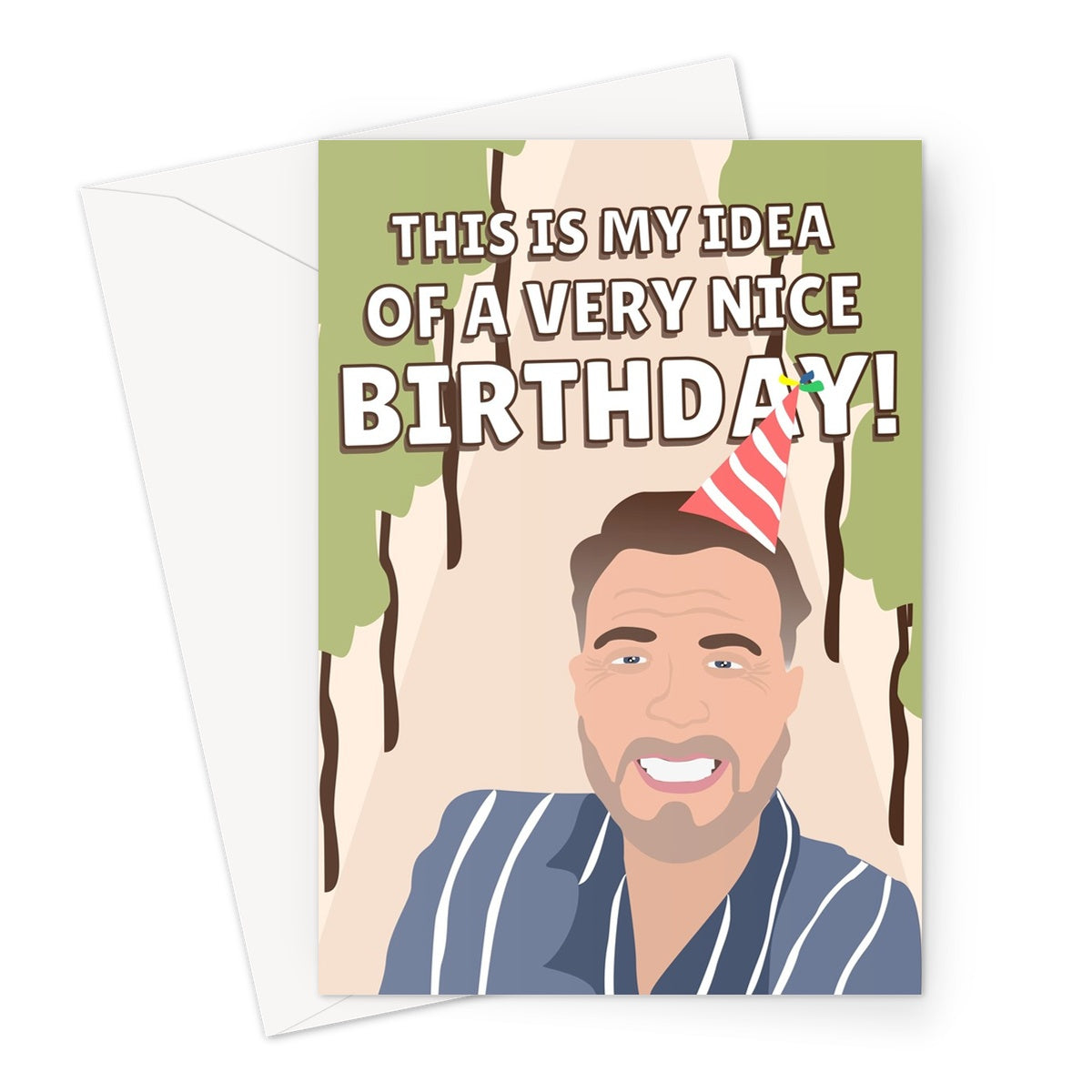 This Is My Idea Of A Very Nice Birthday Gary Barlow Tiktok Funny Viral Video Music Fan Celebrity Greeting Card