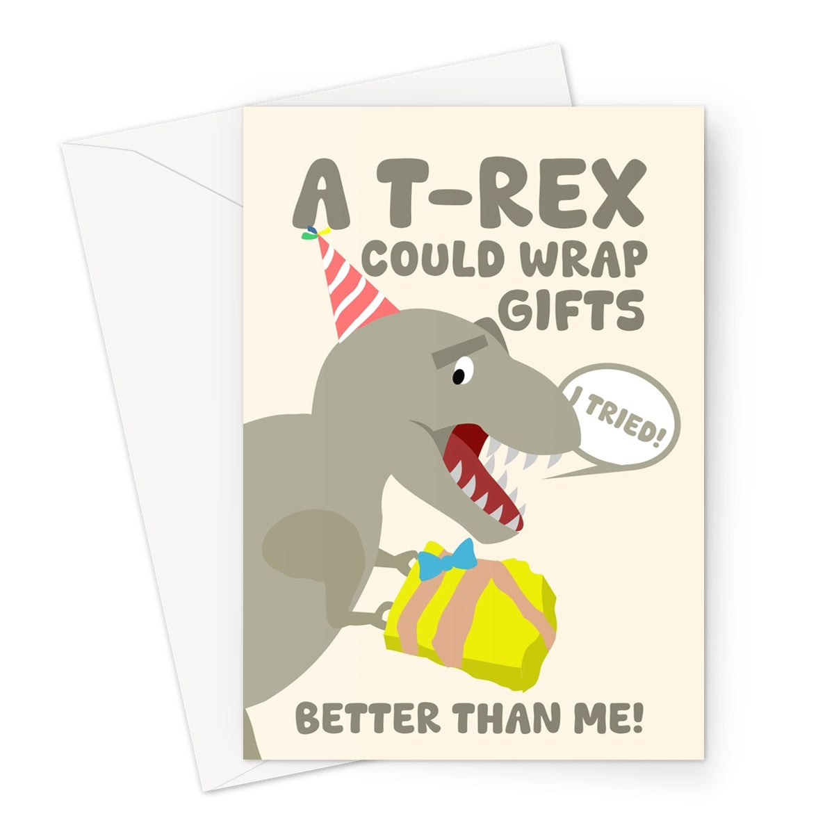 A Trex Could Wrap Gifts Better Than Me Funny Birthday Card Dinosaurs Tyrannosaurus Present Short Arms  Greeting Card