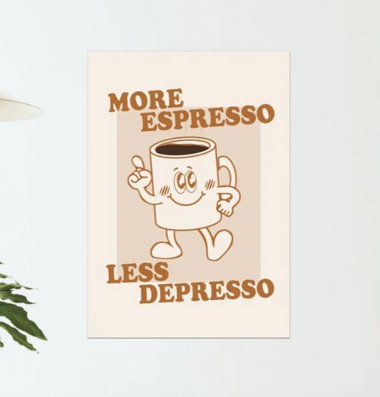 More Espresso Less Depresso - Vintage Cartoon Collection - Wall Art Print Office Home Guest House Minimalist Pastel Wall Art Poster