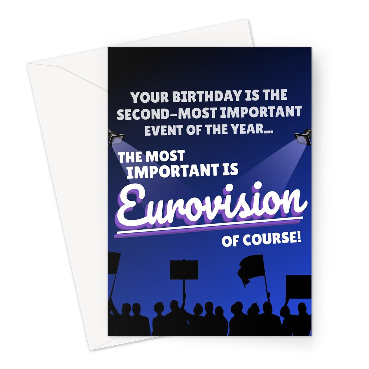 Your Birthday Is The Second Most Important Event The Most Important is EUROVISION Funny Fan Love Song Sam Ryder Greeting Card