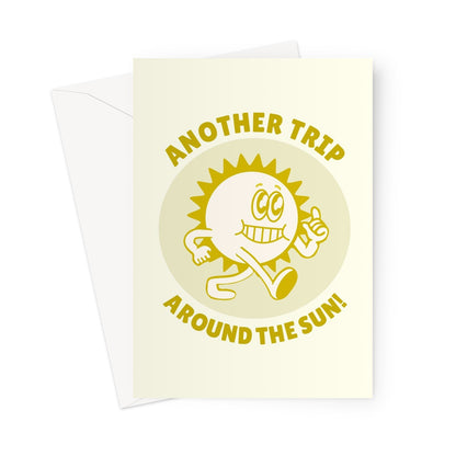 Another Trip Around The Sun Cute Funny Pun Birthday Sunny Space Retro Cartoon Greeting Card