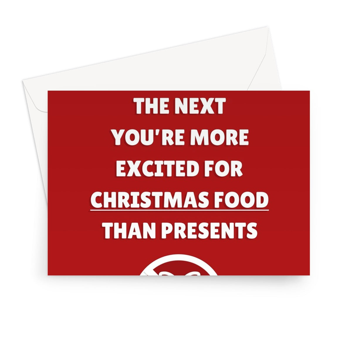 One Minute You're Young, The Next You're More Excited For Christmas Food Than Presents Funny Getting Old Gifts Dinner Mince Pies Greeting Card