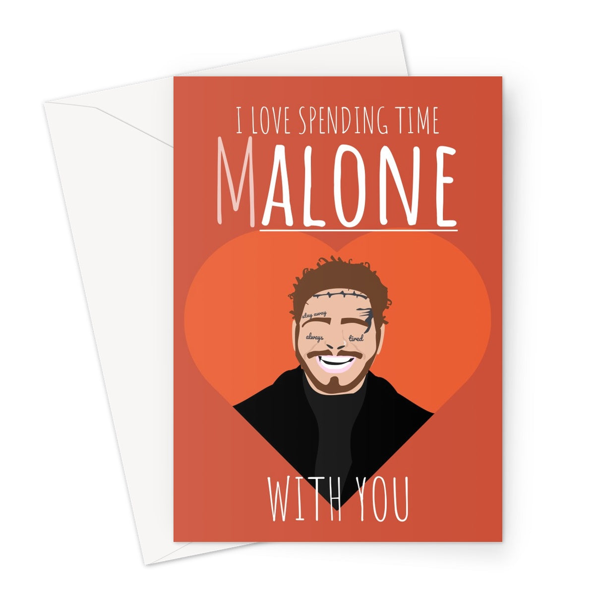 I Love Spending Time Malone With You Post Malone Fan Funny Celebrity Music Alone Anniversary Love Birthday Greeting Card