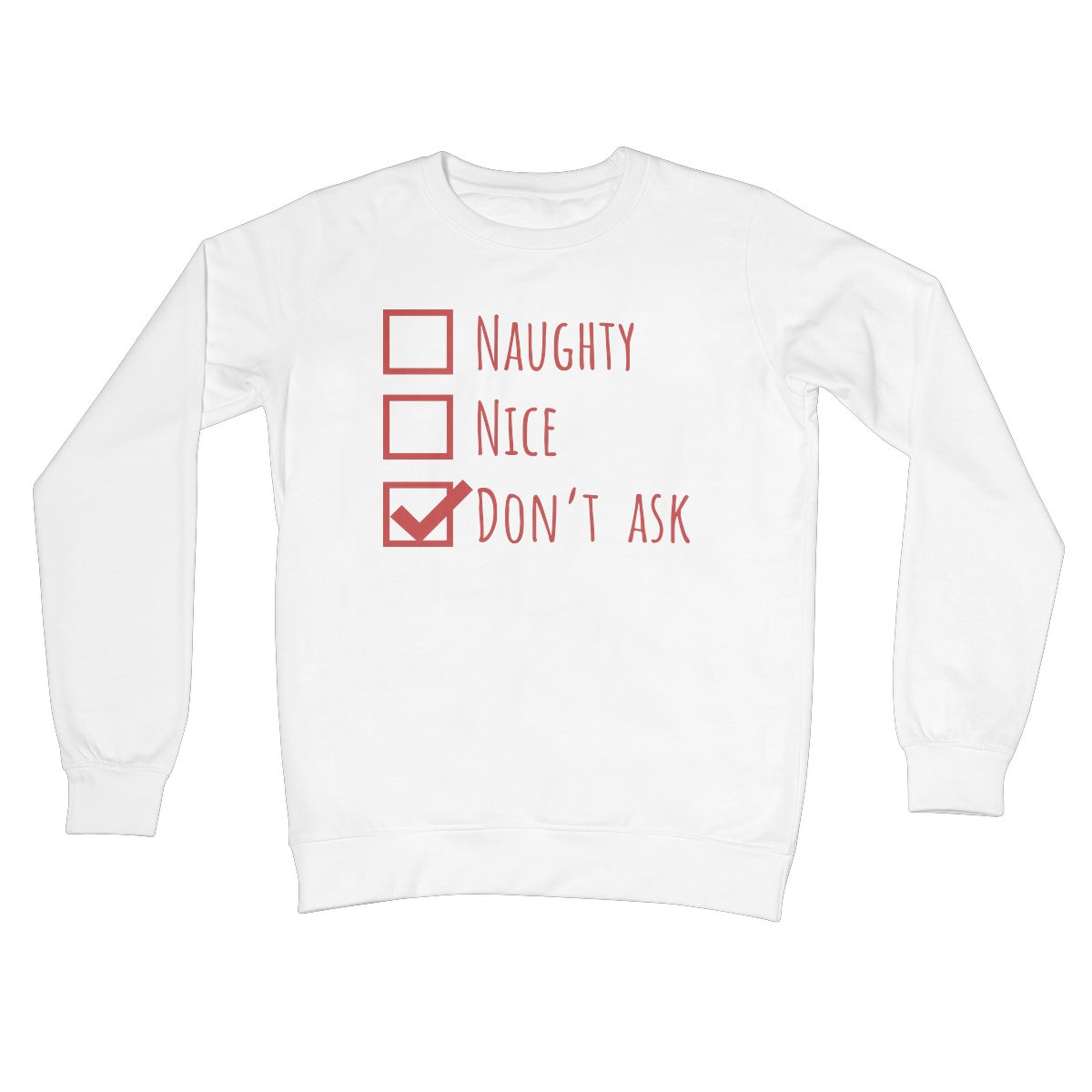 Naughty Nice Don't Ask Funny Check boxes Jumper Love Gift Christmas Xmas Festive  Crew Neck Sweatshirt