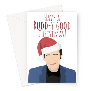 Have a Rudd-y Good Christmas Paul Rudd Fan Happy Funny Pun Bloody Good Xmas Greeting Card