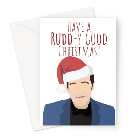 Have a Rudd-y Good Christmas Paul Rudd Fan Happy Funny Pun Bloody Good Xmas Greeting Card