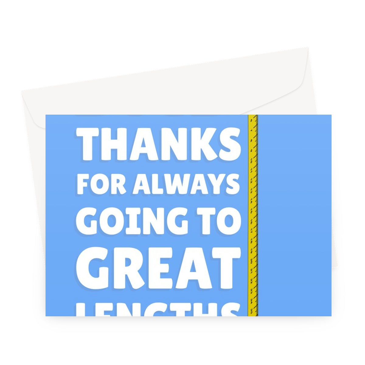 Dad Thanks For Always Going To Great Lengths For Me Funny Father's Day Birthday Tape Measure Pun DIY Fixing Greeting Card