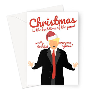 Christmas is the best time of the year Trump Meme Funny Terrific Greeting Card