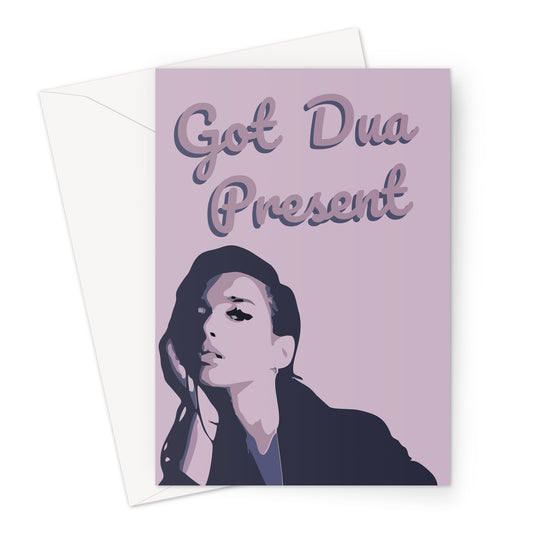 Got Dua Present Dua Lipa Greeting Card