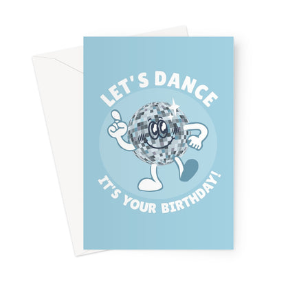 Let's Dance It's Your Birthday Disco Ball Party Pun Cute Retro Music Cartoon 80s Greeting Card