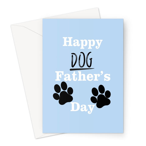 Happy Dog Father's Day Cute Paw Print Puppy Love Dad Spaniel Pug Labrador Sausage Greeting Card