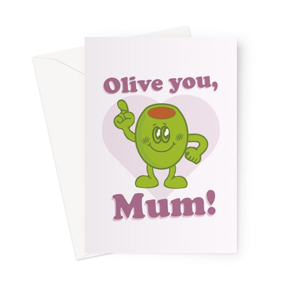 Olive You, Mum Funny Pun I Love You Mother's Day Birthday Food Italian Greeting Card