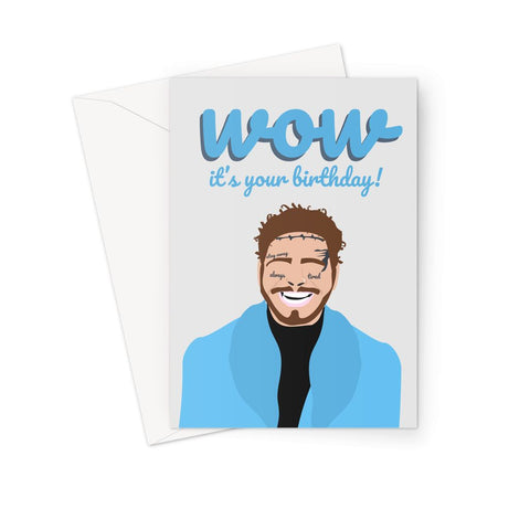 WOW It's Your Birthday Post Malone Greeting Card