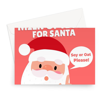 Don't Forget to Leave Out Cookies and Milk Options for Santa Soy Oat Almond Milk Vegan Funny Greeting Card