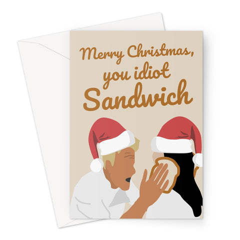 Merry Christmas You Idiot Sandwich Gordon Ramsay Fan Greeting Card