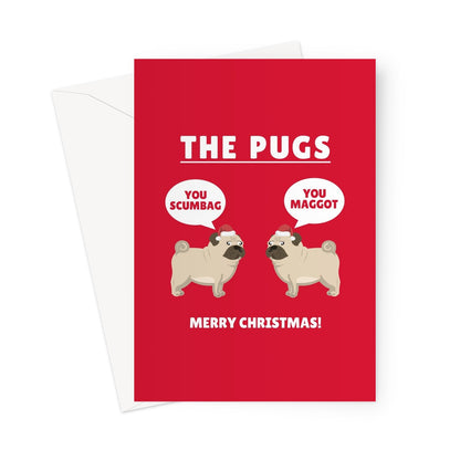 The Pugs You Scumbag You Maggot Funny Christmas Song Parody Music Dog Pet Owner  Greeting Card