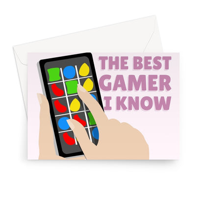 You Are The Best Gamer I Know Mother's Day Mum Candy App Game Addict Fan Love Funny Greeting Card