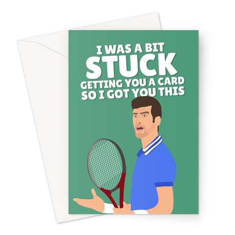 I Was Stuck Getting You A Card Birthday Anniversary Novak Djokovic Covid Vaccine Funny Tennis News Meme  Greeting Card