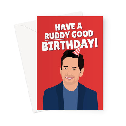 Have a Ruddy Good Birthday Paul Rudd Film Movie Celebrity Fan Funny Pun Greeting Card