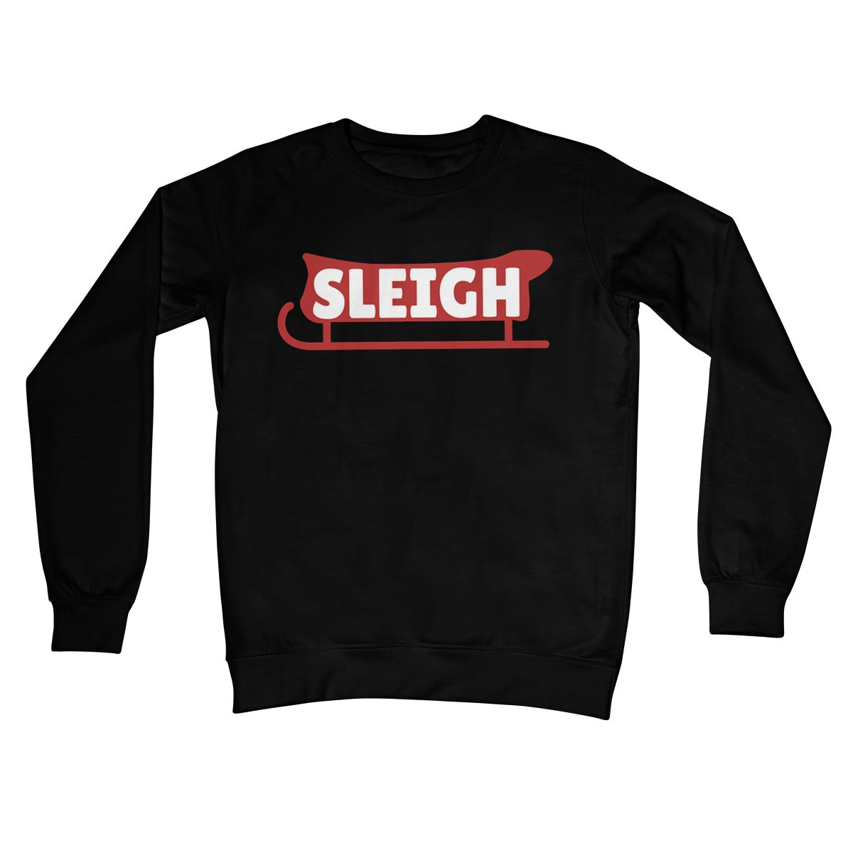 Sleigh Slay Funny Phrase NEW Quote Christmas Xmas Gift Camp Pun Santa Claus Crew Neck Sweatshirt