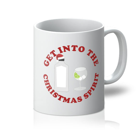 Get Into The Christmas Spirit Funny Xmas Gift Alcohol Gin Drink Pun  Mug