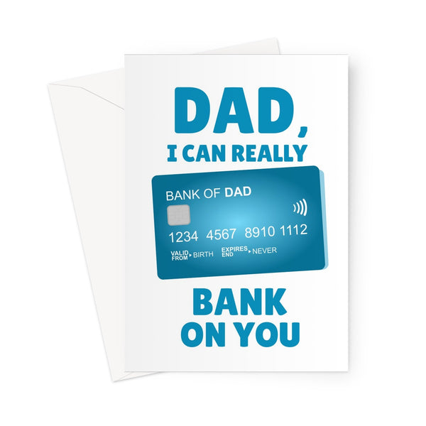 Dad, I Can Really Bank On You Funny Bank of Dad Father's Day Birthday Credit Debit Card Punny Joke Money Greeting Card
