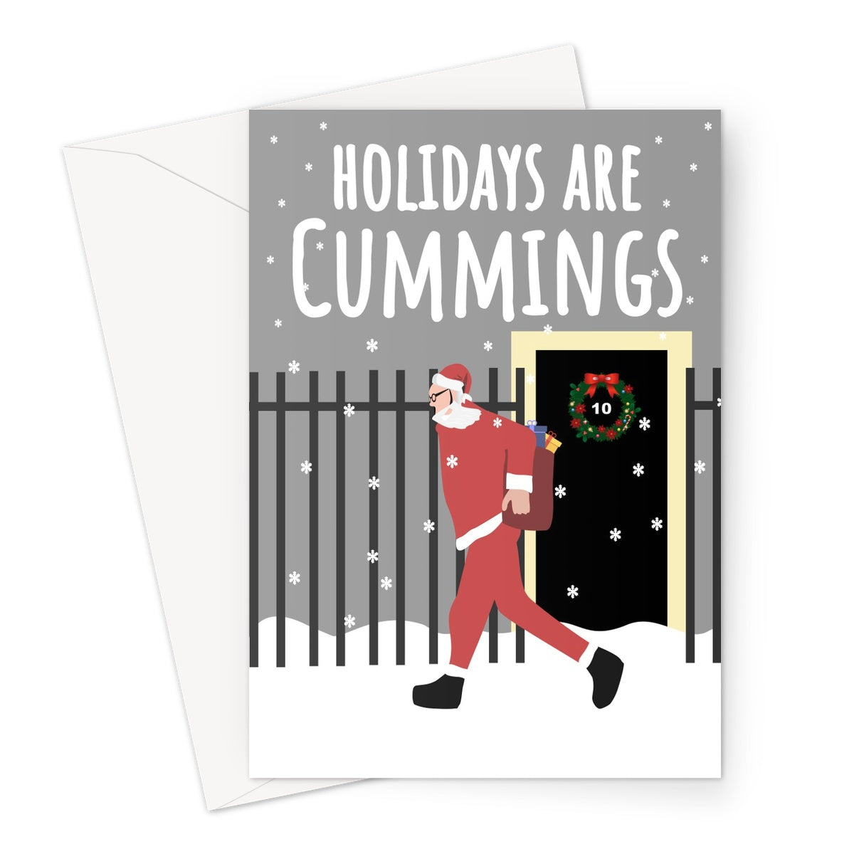 Holidays are Cummings Funny Politics Boris BOJO Tory Conservative Dominic Holidays are Coming Christmas Xmas Meme Greeting Card