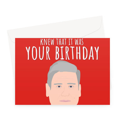 Keir Starmer Foresight Birthday  Greeting Card