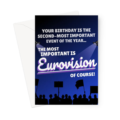 Your Birthday Is The Second Most Important Event The Most Important is EUROVISION Funny Fan Love Song Sam Ryder Greeting Card