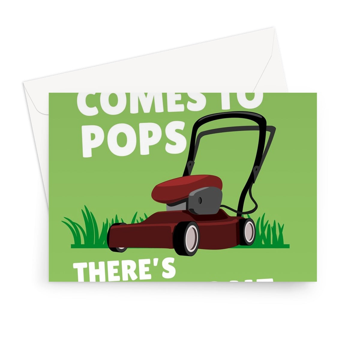 Pops Mow One Custom  Greeting Card