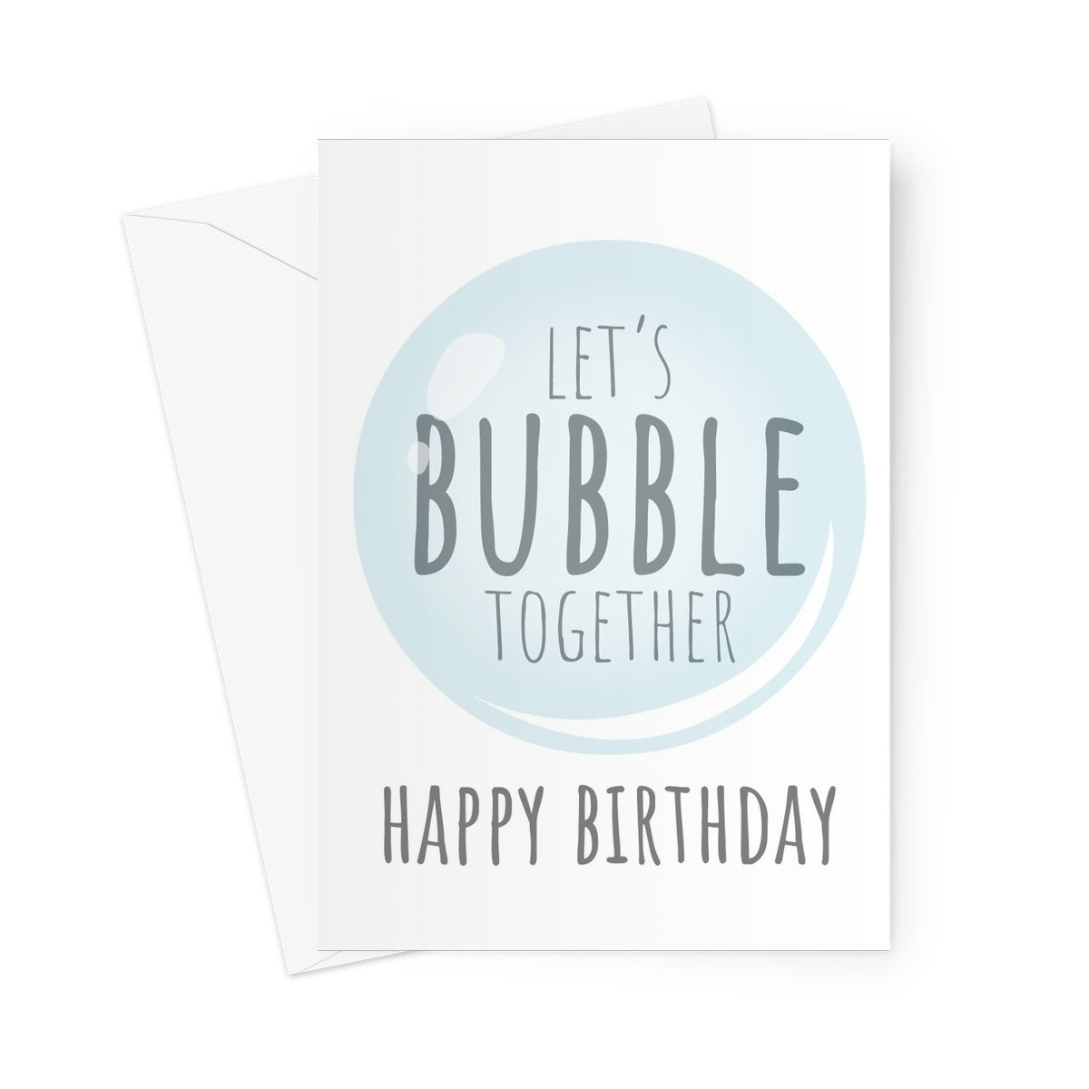 Let's Bubble Together CUSTOM happy birthday Greeting Card