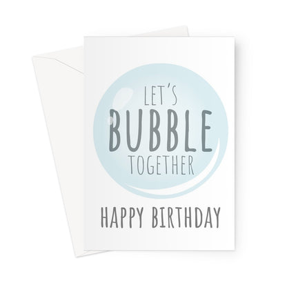 Let's Bubble Together CUSTOM happy birthday Greeting Card