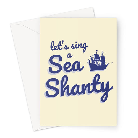 Let's Sing a Sea Shanty Funny Valentine's Day Birthday Anniversary Blank Inside Social Media Trend Viral Sugar and Tea and Rum Greeting Card