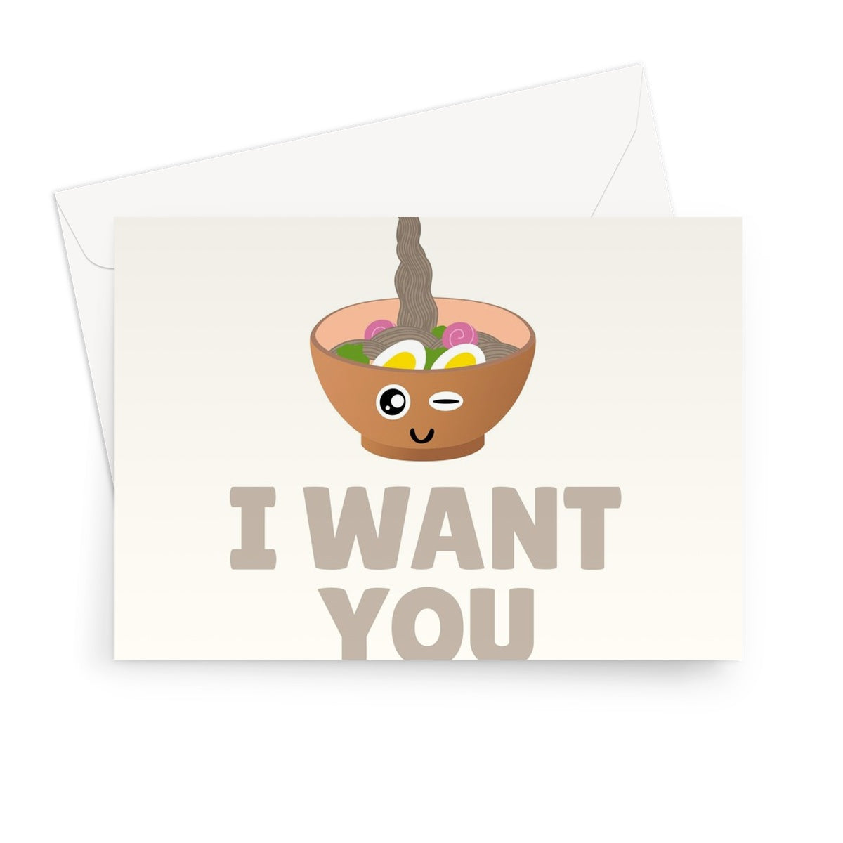 I Want You SOBAd Funny Food Pun Fan Birthday Valentine's Day Anniversary Soba Noodles Greeting Card