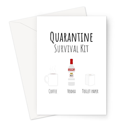 Quarantine Survival Kit Vodka Coffee Toilet Roll  Greeting Card