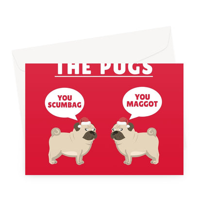 The Pugs You Scumbag You Maggot Funny Christmas Song Parody Music Dog Pet Owner  Greeting Card