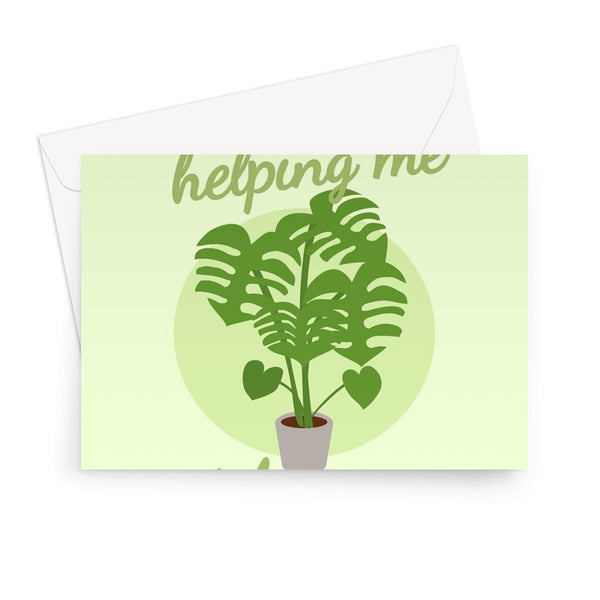 Thanks For Helping Me Take Care of My Plants Mother's Day Mum Mom Monstera Plant Greeting Card