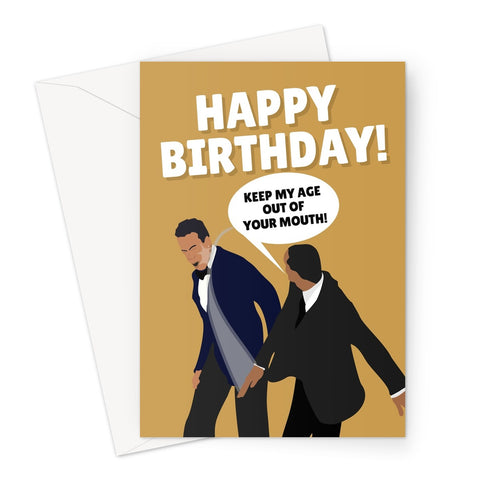 Happy Birthday! Keep My Age Out of Yours Mouth! Will Smith Chris Rock Slap Oscars Funny Meme Greeting Card