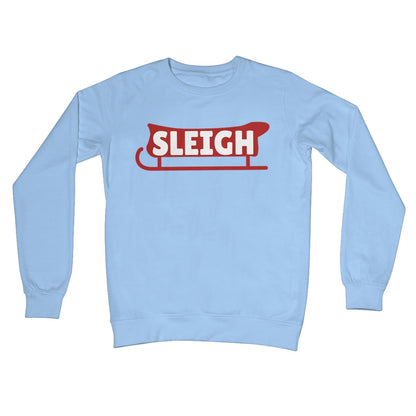 Sleigh Slay Funny Phrase NEW Quote Christmas Xmas Gift Camp Pun Santa Claus Crew Neck Sweatshirt