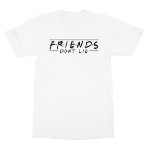 Friends don't lie NEW  Softstyle T-Shirt