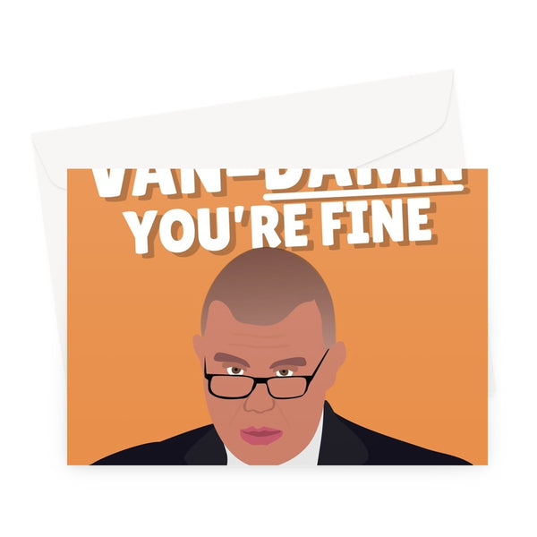 Jonathan Van DAMN You're Fine Funny Valentine's Day Birthday Anniversary JVT Politics Covid Health Greeting Card