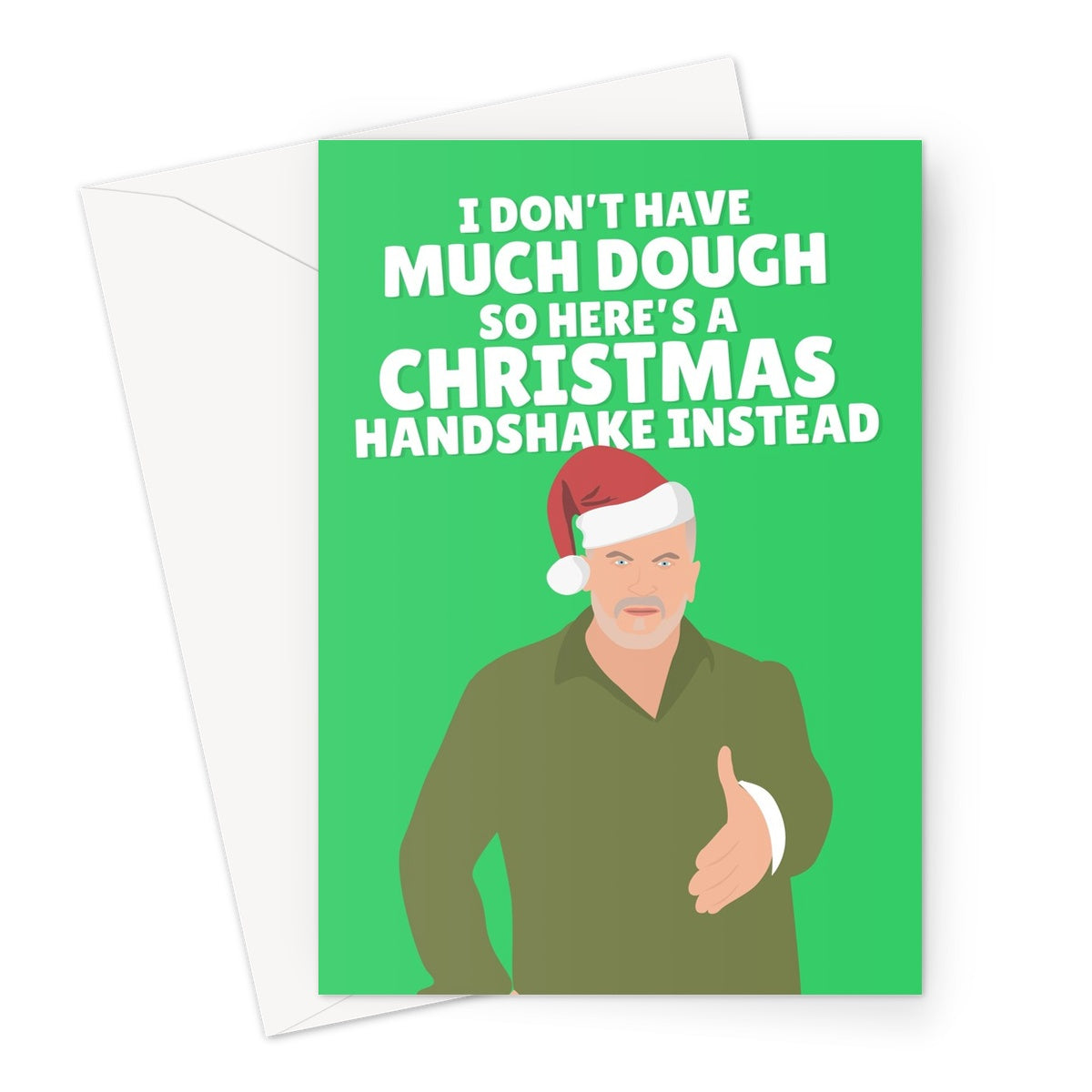 I Don't Have Much Dough So Here's a Christmas Handshake Instead Funny TV Fan Paul Hollywood Baking Cost of Living Greeting Card